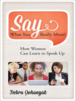 cover image of Say What You Really Mean!